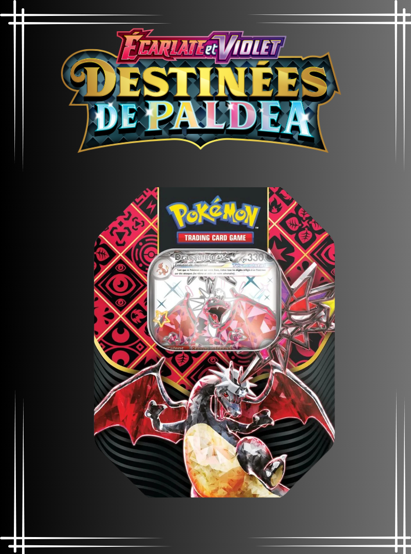 EV04.5 Destinées de paldea - Pokebox Dracaufeu