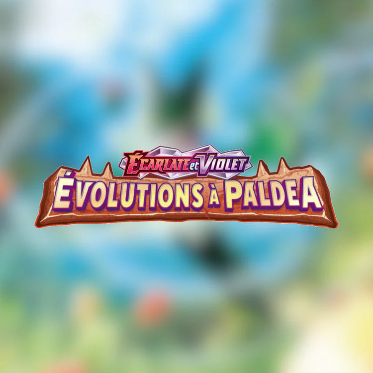 Cartes à l'unité - EV02 - Evolutions à Paldea